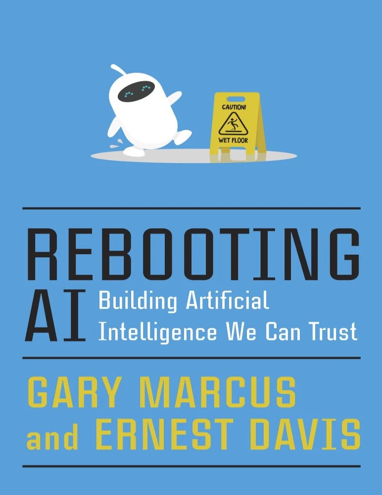 کتاب Building Artificial Intelligence We Can Trust (ساخت هوش مصنوعی قابل اعتماد) نسخه انگلیسی PDF | گری مارکوس، ارنست دیویس