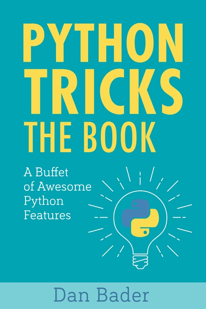 کتاب Python Tricks (ترفندهای پایتون) نسخه انگلیسی PDF | دن بادر