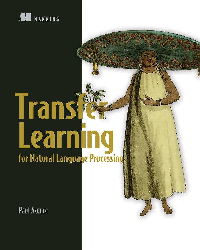 کتاب Transfer Learning for Natural Language Processing (یادگیری انتقالی برای پردازش زبان طبیعی) نسخه انگلیسی PDF | پال آزونره