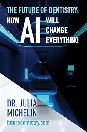 دانلود نسخه کامل کتاب The Future of Dentistry: How AI will change everything