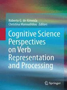 دانلود کتاب Cognitive Science Perspectives on Verb Representation and Processing
