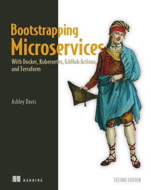دانلود کتاب Bootstrapping Microservices With Docker, Kubernetes, GitHub Ashley
