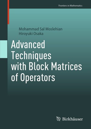 دانلود کتاب Advanced Techniques with Block Matrices of Operators Springer Nature