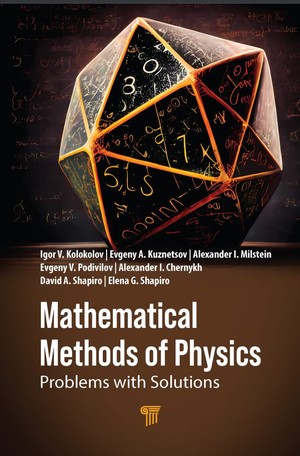 دانلود کتاب Mathematical Methods of Physics Problems with Solutions Igor V Kolokolov