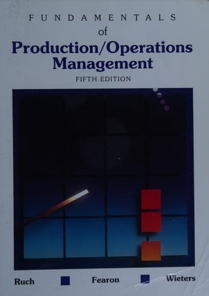 دانلود کتاب Fundamentals of production operations management William A Ruch