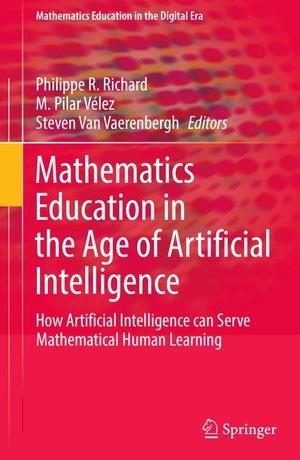 دانلود کتاب Mathematics Education in the Age of Artificial Intelligence Philippe