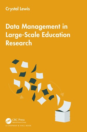 دانلود کتاب Data Management in Large Scale Education Research Chapman and Hall