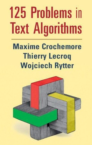 دانلود کتاب 125 Problems in Text Algorithms with Solutions Maxime Crochemore