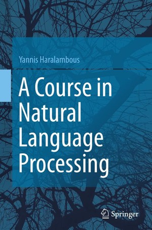 دانلود کتاب A Course in Natural Language Processing-Springer 2024