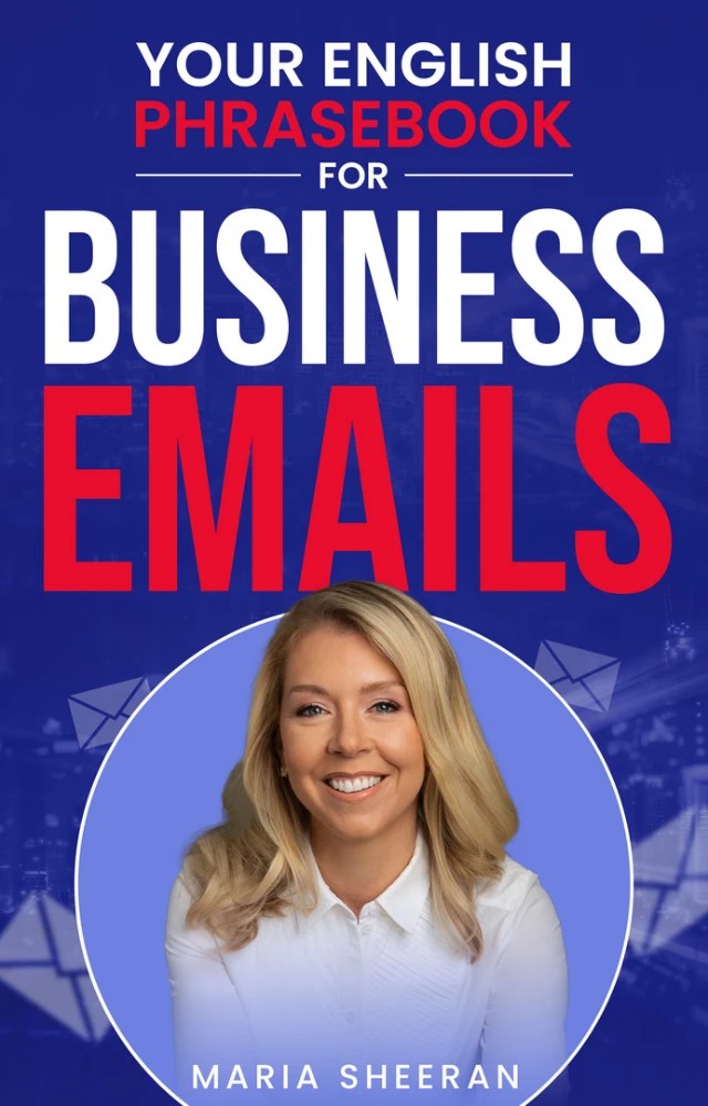کتاب Your English Phrasebook for Business Emails (کتاب عبارات انگلیسی برای ایمیل‌های تجاری) نسخه انگلیسی PDF | ماریا شیران