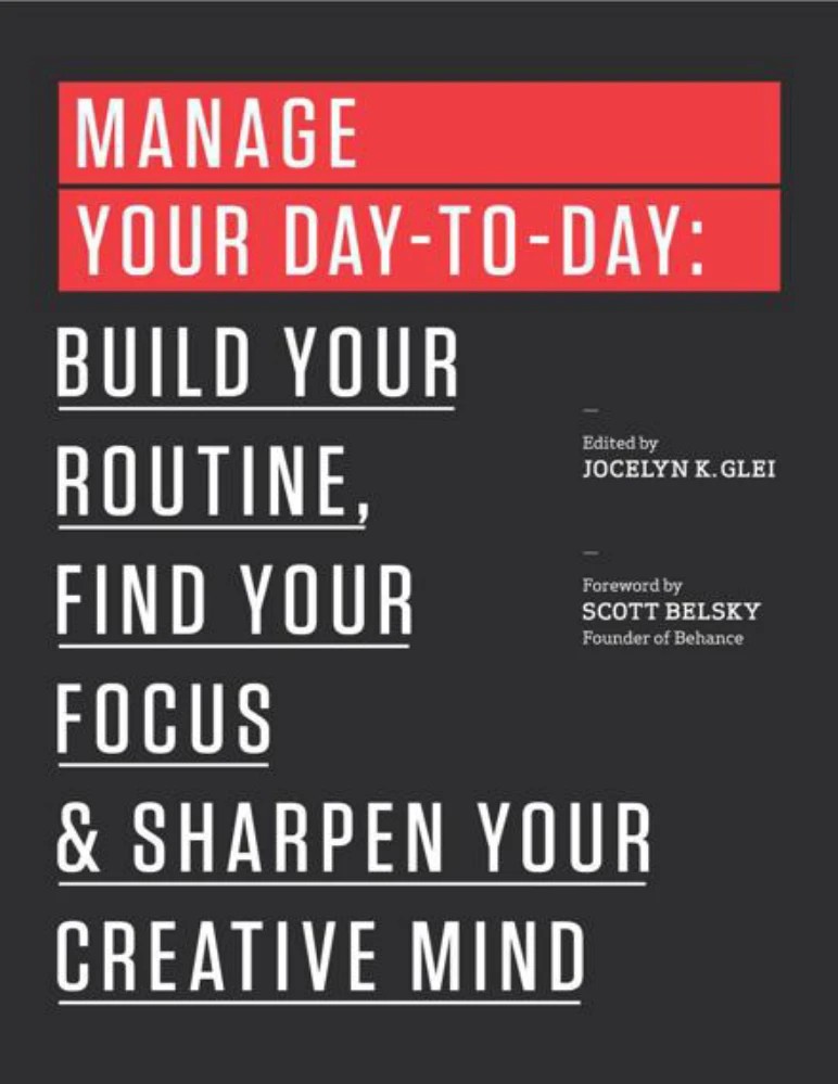 کتاب Manage Your Day-to-Day (مدیریت روزانه) نسخه انگلیسی PDF | Jocelyn K. Glei