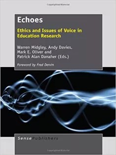 دانلود کتاب Echoes: Ethics and Issues of Voice in Education Research
