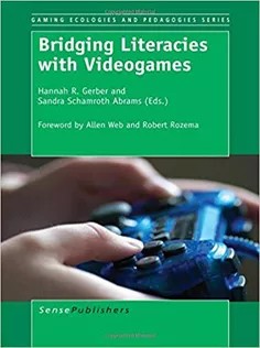 دانلود کتاب Bridging Literacies with Videogames