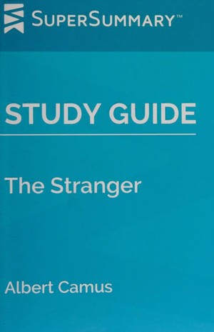 دانلود کتاب Study Guide the Stranger by Albert Camus SuperSummary 2021 Independently