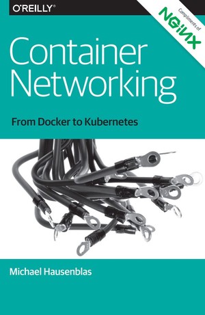 دانلود کتاب Container Networking From Docker to Kubernetes Michael Hausenblas