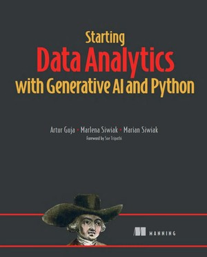 دانلود کتاب Starting Data Analytics with Generative AI and Python Artur Guja