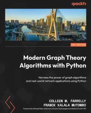 دانلود کتاب Modern Graph Theory Algorithms With Python Harness the Colleen M