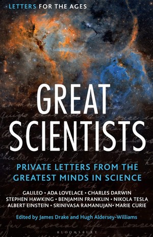 دانلود کتاب Letters for the Ages Great Scientists Private Letters from the Greatest