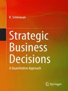 دانلود کتاب Strategic Business Decisions: A Quantitative Approach
