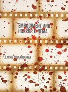 دانلود کتاب Embodiment and Horror Cinema