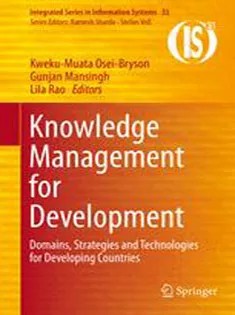 دانلود کتاب Knowledge Management for Development: Domains, Strategies and Technologies for Developing Countries