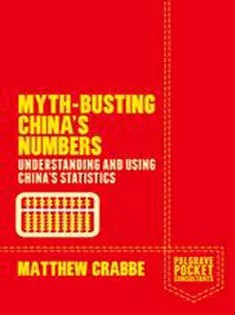 دانلود کتاب Myth-Busting Chinas Numbers: Understanding and Using Chinas Statistics
