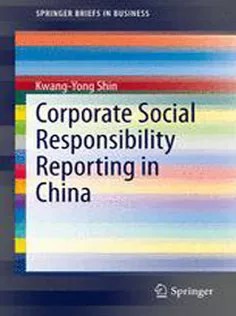 دانلود کتاب Corporate Social Responsibility Reporting in China
