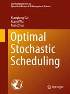دانلود کتاب Optimal Stochastic Scheduling