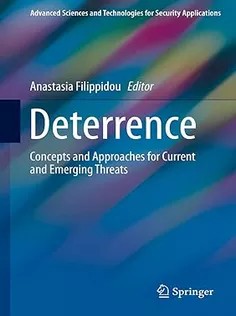 Deterrence: Concepts and Approaches for Current and Emerging Threats