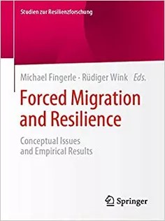Forced Migration and Resilience: Conceptual Issues and Empirical Results