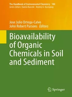 Bioavailability of Organic Chemicals in Soil and Sediment