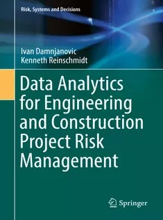 دانلود کتاب Data Analytics for Engineering and Construction Project Risk Management