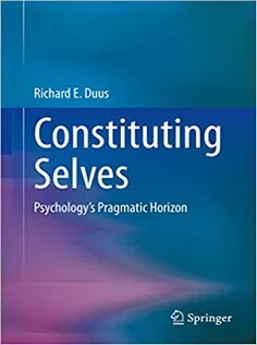 دانلود کتاب Constituting Selves: Psychology’s Pragmatic Horizon