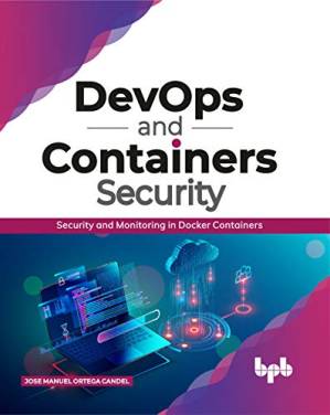 دانلود کتاب DevOps and Containers Security: Security and Monitoring in Docker Containers