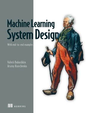 دانلود کتاب Machine Learning System Design With end to end examples Valerii