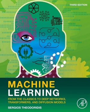 دانلود کتاب Machine Learning From the Classics to Deep Networks, Transformers
