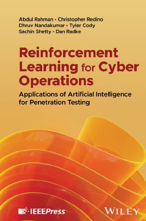 دانلود کتاب Reinforcement Learning for Cyber Operations-WILEY 2024