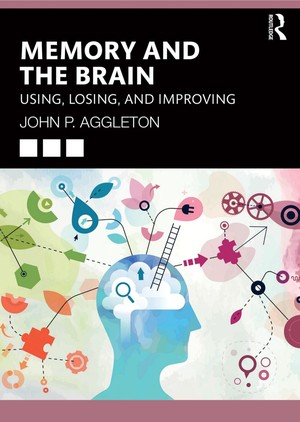 دانلود کتاب John P Aggleton Memory and the Brain Using, Losing, and Improving