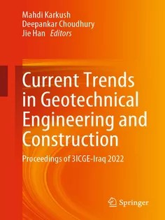 دانلود کتاب Current Trends in Geotechnical Engineering and Construction