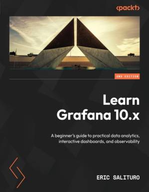 دانلود کتاب Learn Grafana 10.x – Second Edition