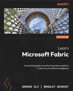دانلود کتاب Learn Microsoft Fabric A practical guide to performing data analytics