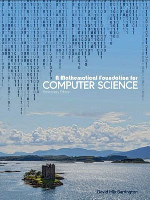 دانلود کتاب A Mathematical Foundation for Computer Science, Preliminary Edition