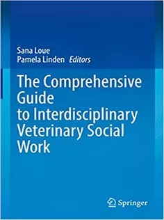 دانلود کتاب The Comprehensive Guide to Interdisciplinary Veterinary Social Work