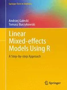 Linear Mixed-Effects Models Using R: A Step-by-Step Approach
