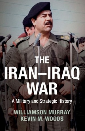 دانلود کتاب The Iran-Iraq War A Military And Strategic History
