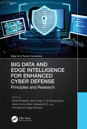 دانلود کتاب Big Data and Edge Intelligence for Enhanced Cyber Defense