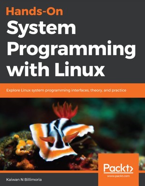دانلود کتاب Hands-On System Programming with Linux Explore Linux