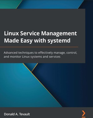 دانلود کتاب Linux Service Management Made Easy with systemd Advanced techniques