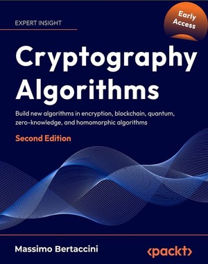 دانلود کتاب Cryptography Algorithms – 2nd Edition (Early Release)