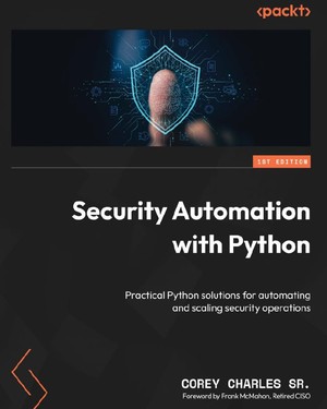 دانلود کتاب Security Automation with Python Practical Python solutions for automating